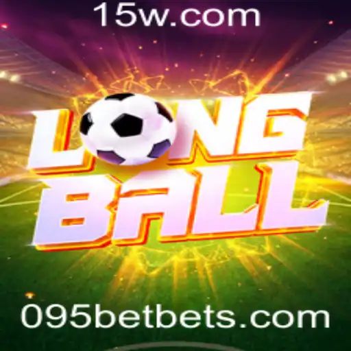 Desvendando o Jogo LongBall: Um Fenômeno Surgido com 095bet