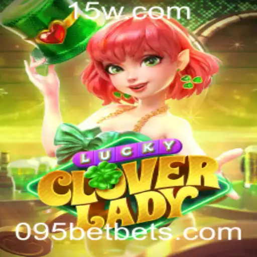 Descubra LuckyCloverLady: Um Jogo Fascinante com a Chave 095bet